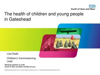 The health of children and young people in Gateshead