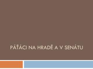 p ci na hrad a v sen tu
