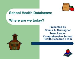 School Health Databases: Where are we today?