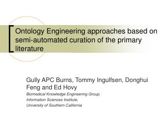 Ontology Engineering approaches based on semi-automated curation of the primary literature