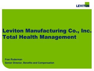 Leviton Manufacturing Co., Inc. Total Health Management
