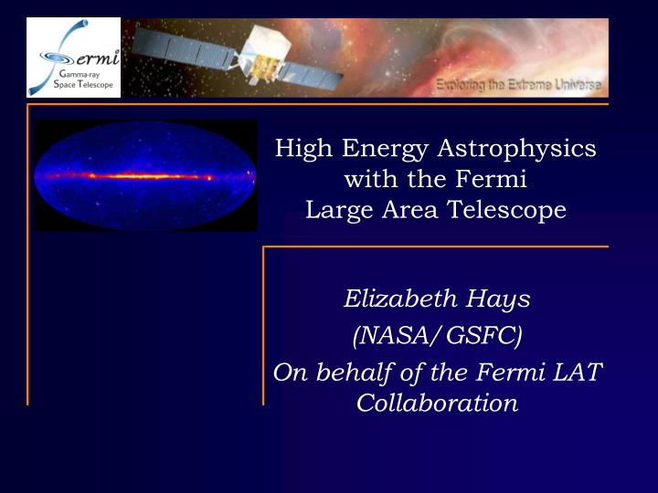 high energy astrophysics with the fermi large area telescope