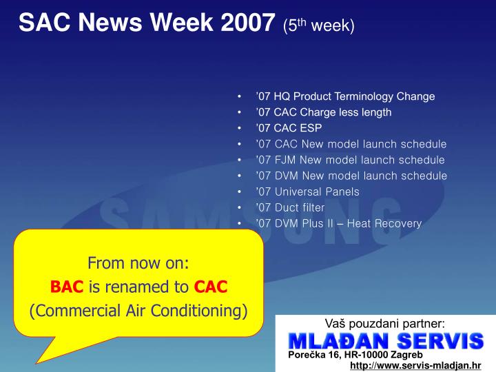 sac news week 2007 5 th week