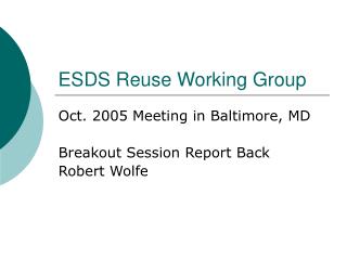 ESDS Reuse Working Group