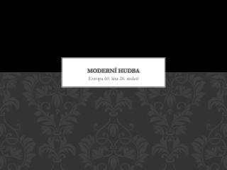modern hudba
