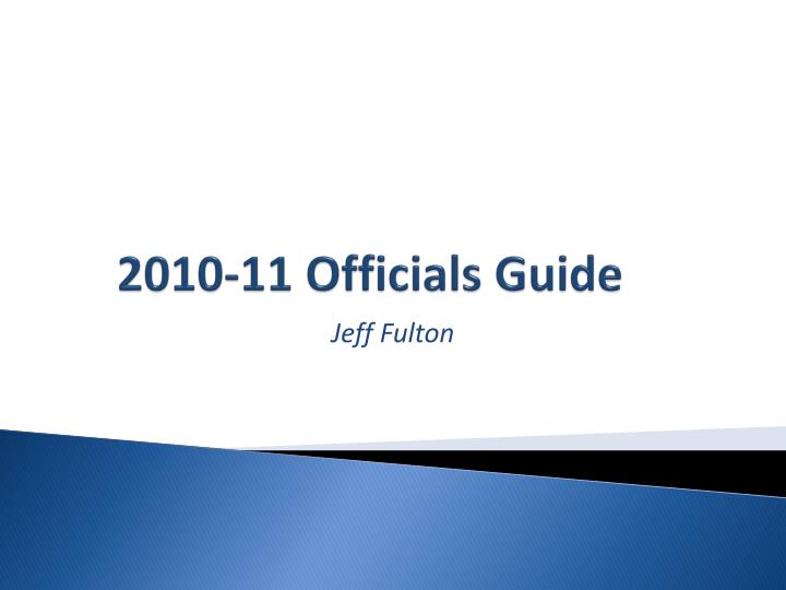 2010 11 officials guide