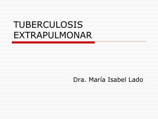 tuberculosis extrapulmonar