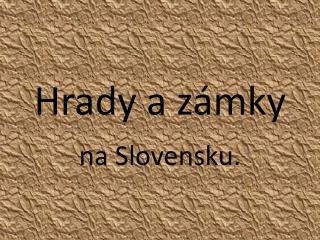 hrady a z mky