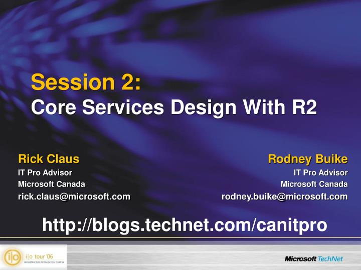 session 2 core services design with r2