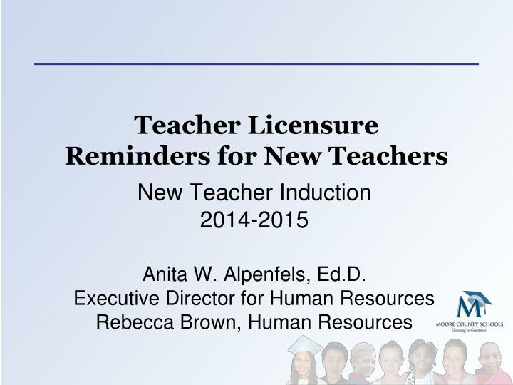 teacher licensure reminders for new teachers