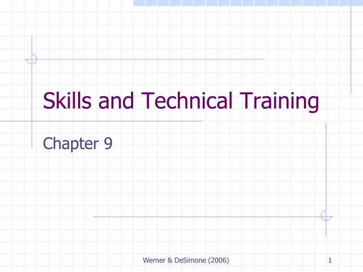 skills and technical training