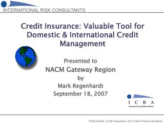 Credit Insurance: Valuable Tool for Domestic &amp; International Credit Management