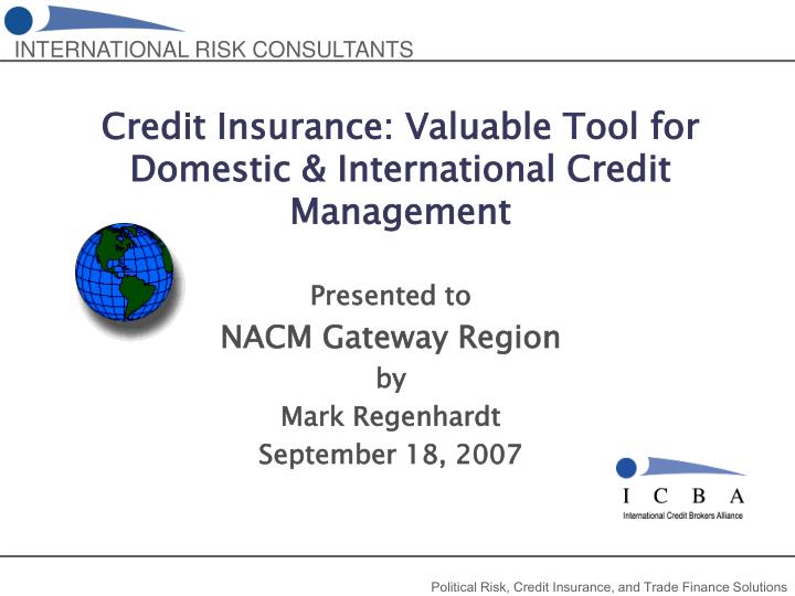 credit insurance valuable tool for domestic international credit management
