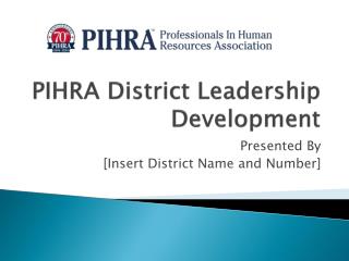 PIHRA District Leadership Development