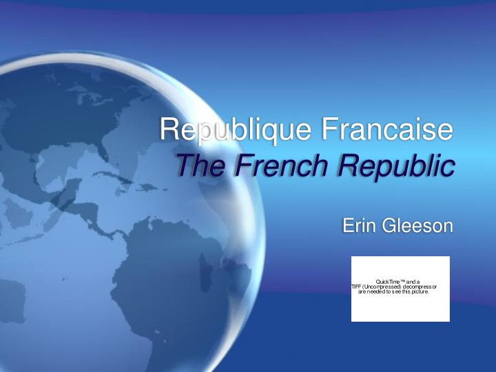 republique francaise the french republic
