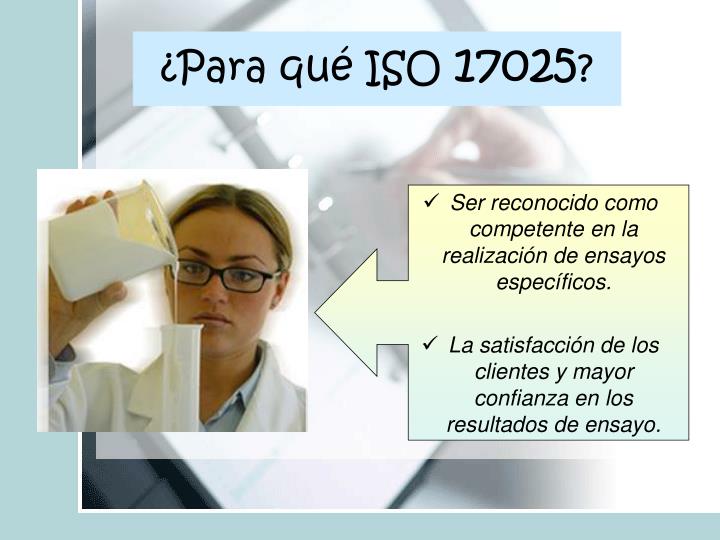 para qu iso 17025