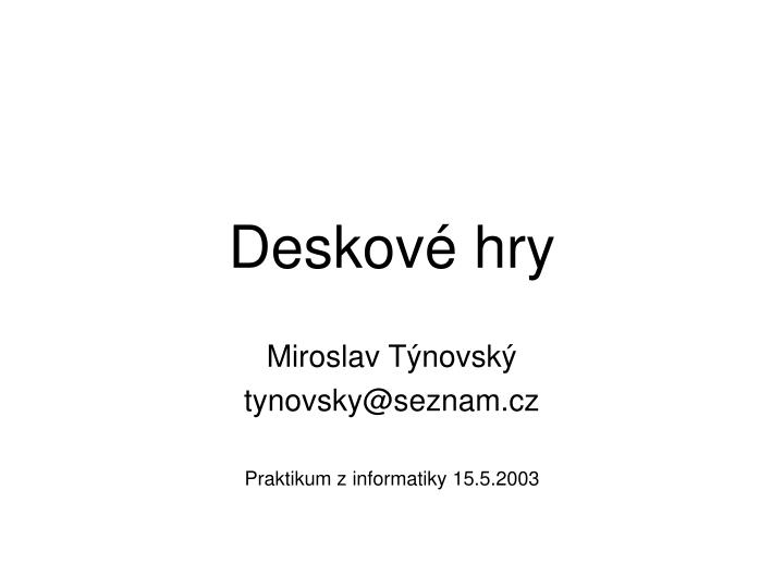 deskov hry