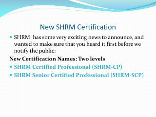 New SHRM Certification