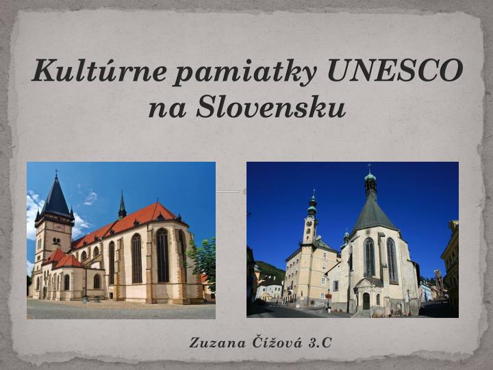 kult rne pamiatky unesco na slovensku