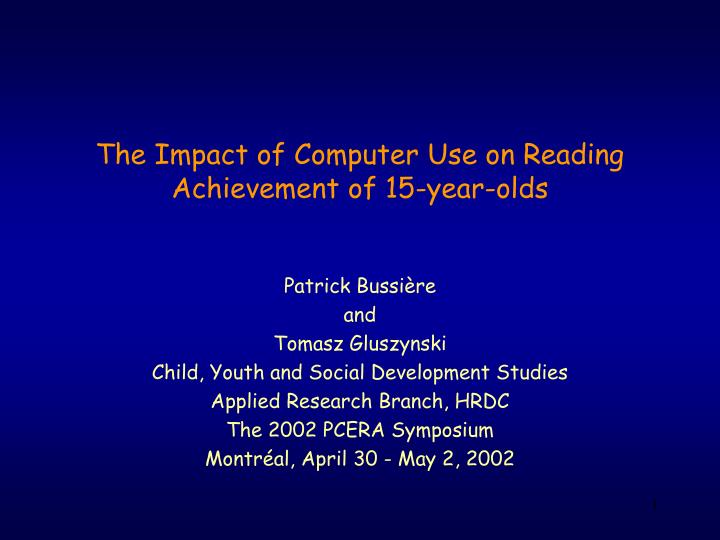 the impact of computer use on reading achievement of 15 year olds