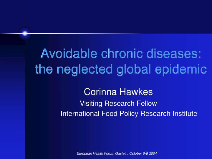 avoidable chronic diseases the neglected global epidemic