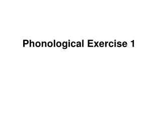 phonological exercise 1