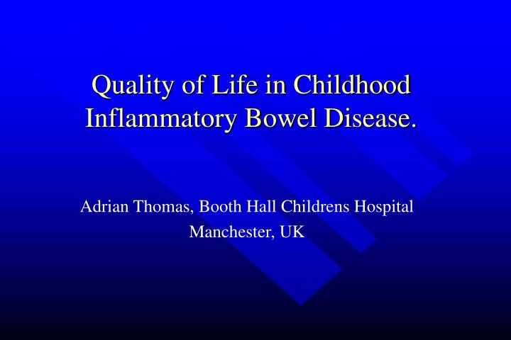 quality of life in childhood inflammatory bowel disease