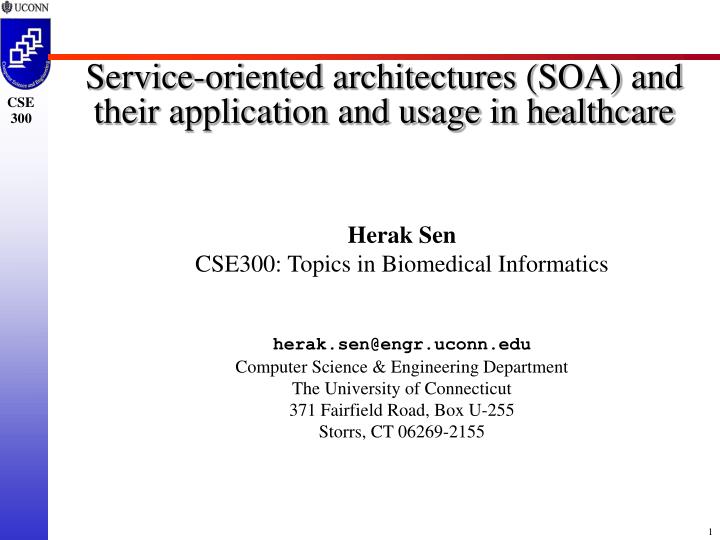 service oriented architectures soa and their application and usage in healthcare