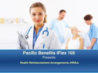 Pacific Benefits iFlex 105 Presents