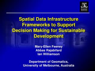 Spatial Data Infrastructure Frameworks to Support