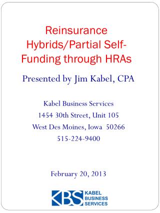 Reinsurance Hybrids/Partial Self-Funding through HRAs