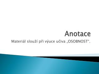 anotace