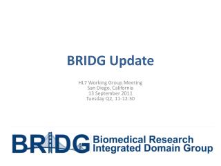 BRIDG Update