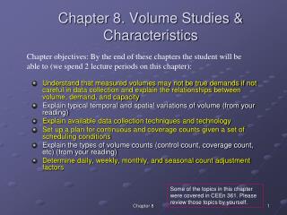 Chapter 8. Volume Studies &amp; Characteristics