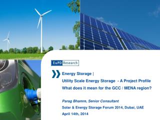 Energy Storage | Utility Scale Energy Storage - A Project Profile