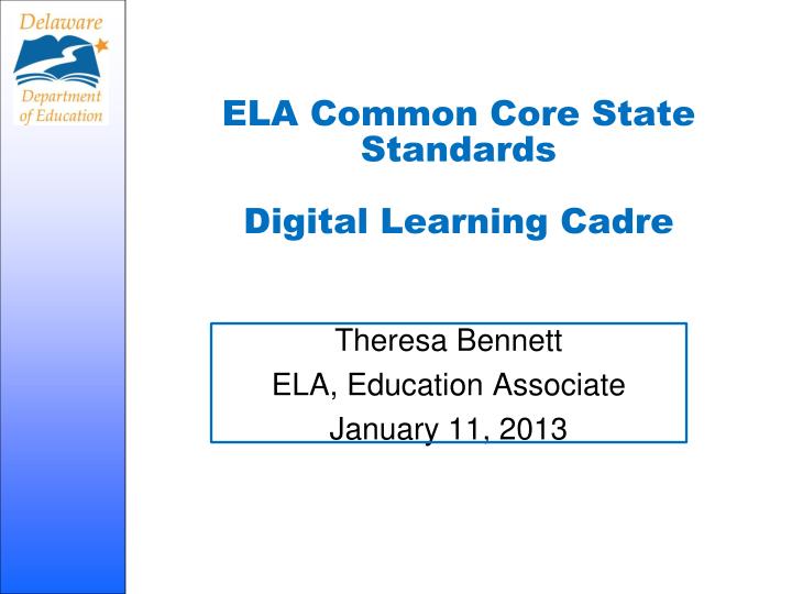 ela common core state standards digital learning cadre
