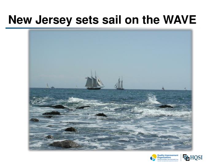 new jersey sets sail on the wave
