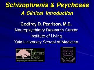 Schizophrenia &amp; Psychoses A Clinical Introduction