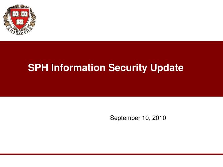 sph information security update