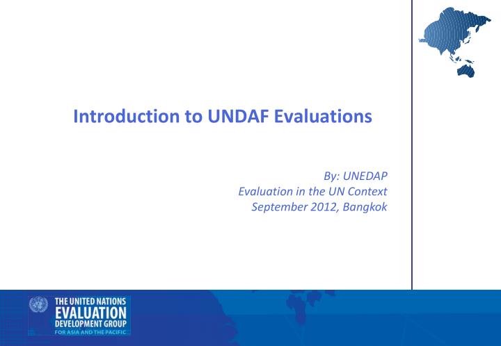 introduction to undaf evaluations