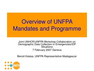 Overview of UNFPA Mandates and Programme