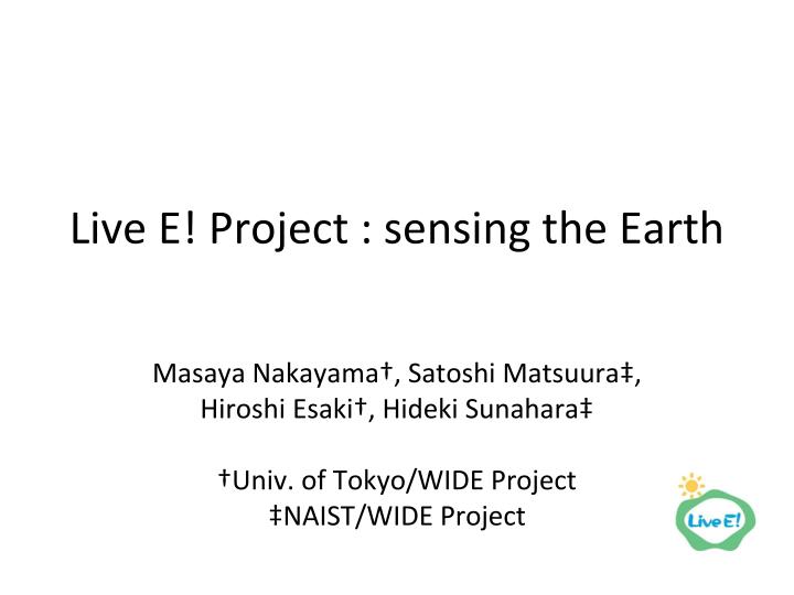 live e project sensing the earth