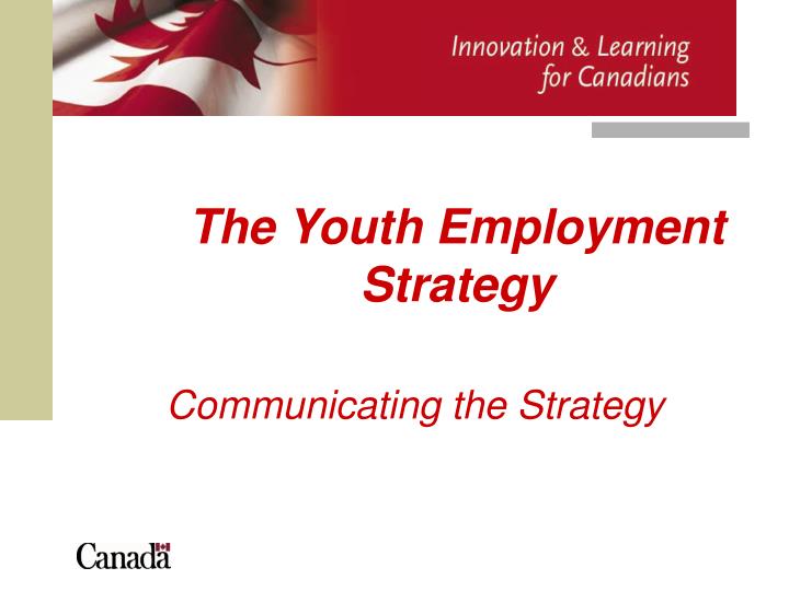 the youth employment strategy