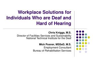 Workplace Solutions for Individuals Who are Deaf and Hard of Hearing