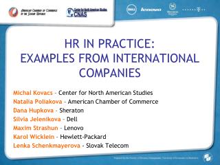 HR IN PRACTICE: EXAMPLES FROM INTERNATIONAL COMPANIES