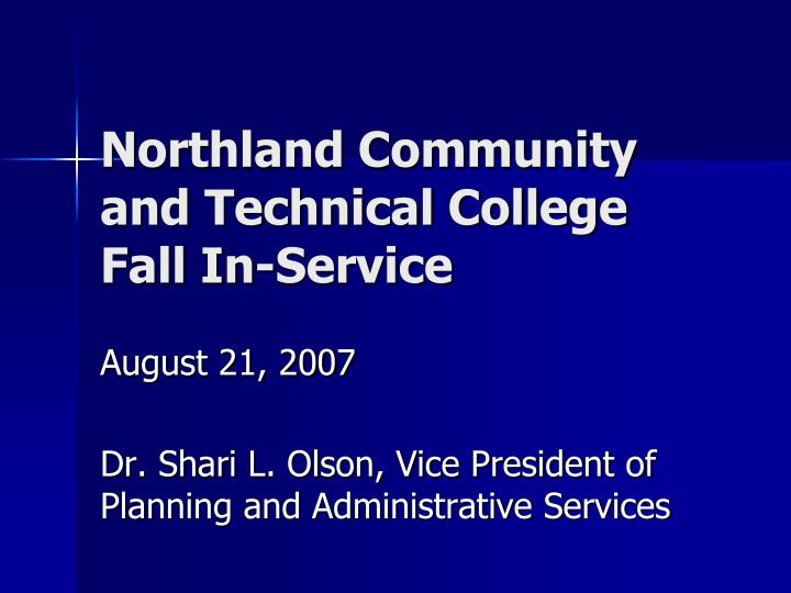 northland community and technical college fall in service