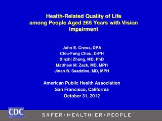 Health-Related Quality of Life among People Aged ?65 Years with Vision Impairment