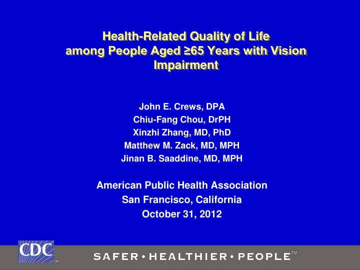 health related quality of life among people aged 65 years with vision impairment
