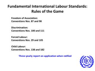 Fundamental International Labour Standards: Rules of the Game