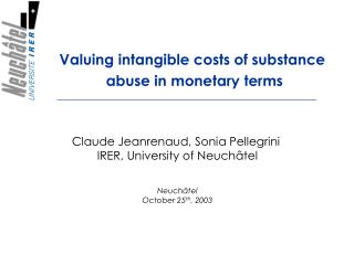 Valuing intangible costs of substance abuse in monetary terms